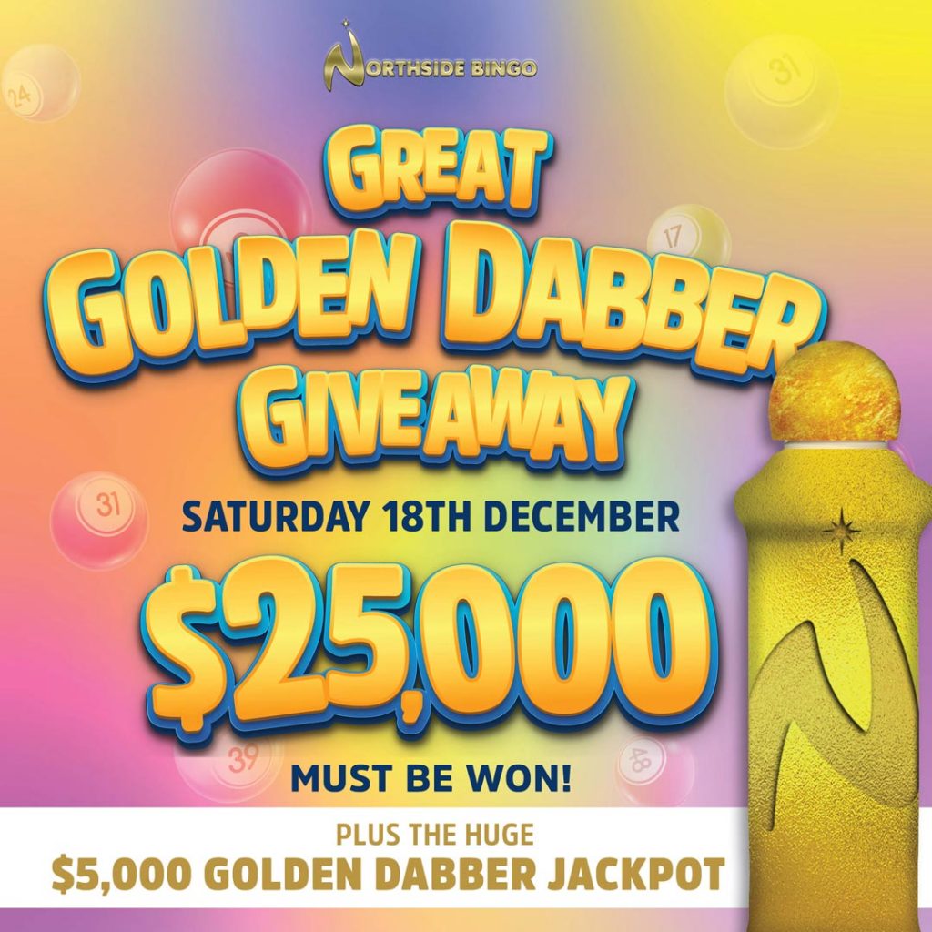 Golden Dabber Promotion on Saturday 18th December